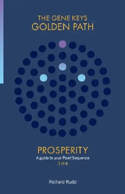 Prosperity: A Guide to your Pearl Sequence by Rudd, Richard