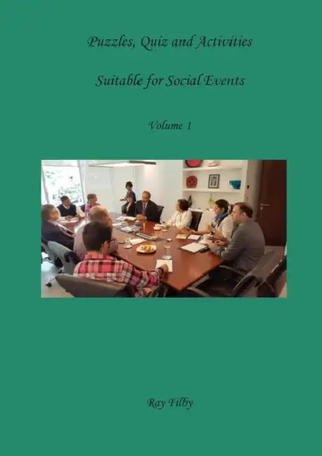Puzzles, Quiz and Activities Suitable for Social Events, Volume 1 by Ray Filby