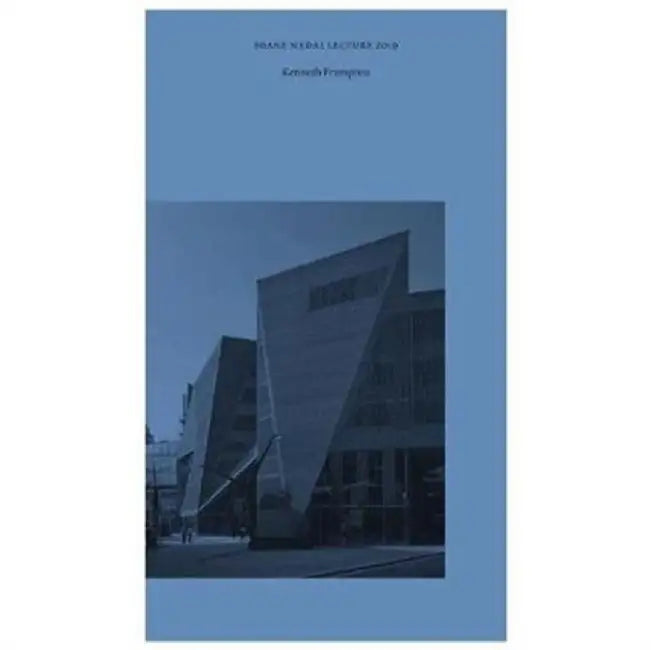 The Unfinished Modern Project at the End of Modernity by Kenneth Frampton