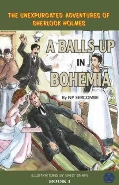 A Balls-up in Bohemia by NP Sercombe