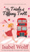 The Trials of Tiffany Trott by Isabel Wolff
