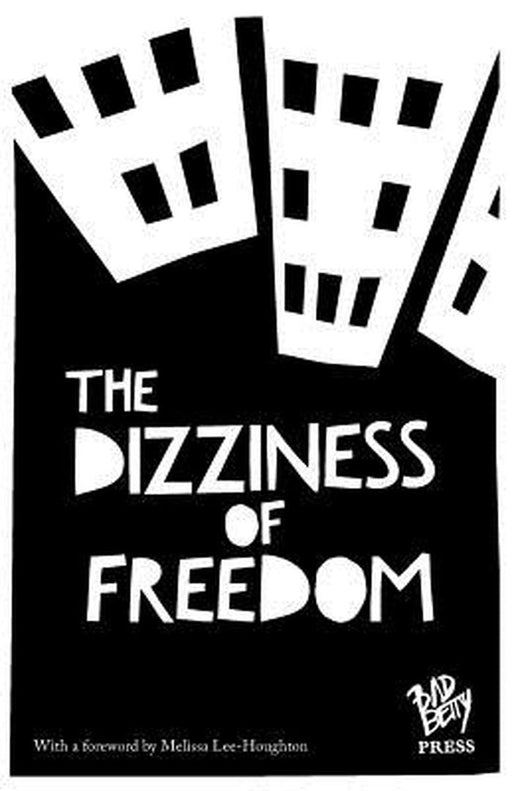 The Dizziness of Freedom by Amy Acre
