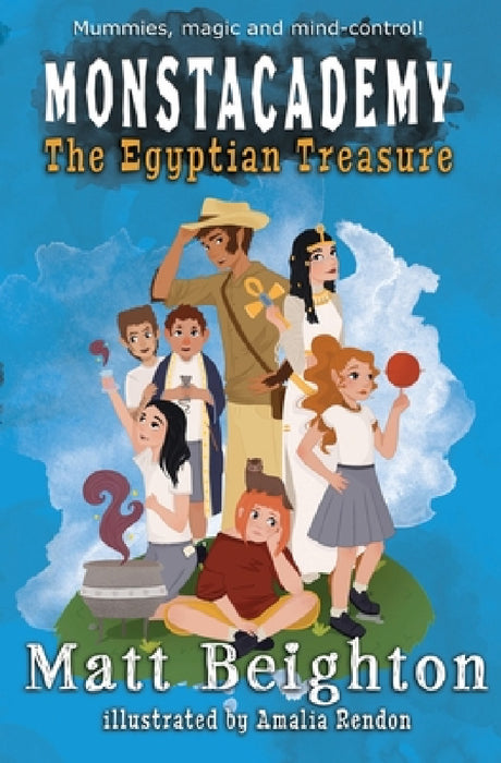 The Egyptian Treasure: A (Dyslexia Adapted) Monstacademy Mystery by Matt Beighton, Amalia Rendon