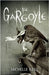 The Gargoyle: Dark romance and Gothic horror collide in modern Paris by Keill, Michelle