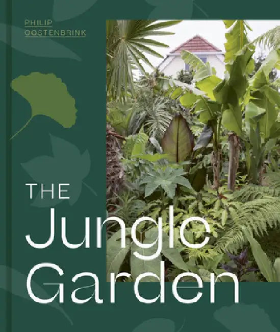 The Jungle Garden by Philip Oostenbrink