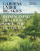 Gardens Under Big Skies: Reimagining Outdoor Space, the Dutch Way by Noel Kingsbury