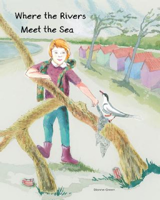 Where The Rivers Meet The Sea by Dianne Green, Dianne Green