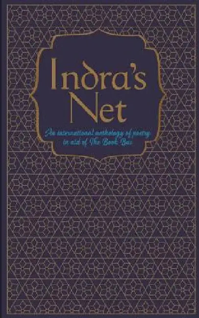 Indra's Net: An International Anthology of Poetry in Aid of the Book Bus by Various Authors