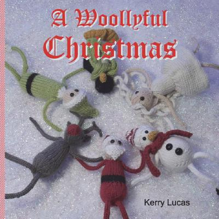 A Woollyful Christmas by Kerry Lucas