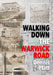 Walking Down the Warwick Road by Dennis Platt