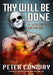 Thy Will Be Done by Peter Conway