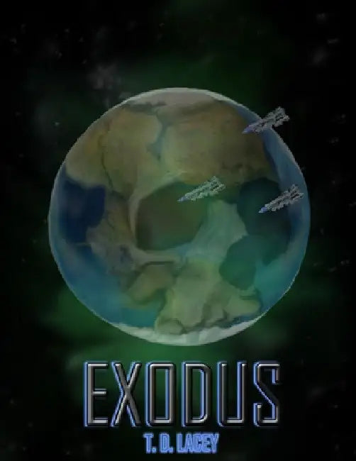 Exodus by T. D. Lacey