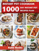 Instant Pot Cookbook: 1000 Day Instant Pot Recipes Plan: 1000 Days Instant Pot Diet Cookbook:3 Years Pressure Cooker Recipes Plan: The Ultimate Instan by Katie Banks