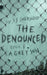 The Denounced: Book 1 A Grey Sun by Sj Sherwood
