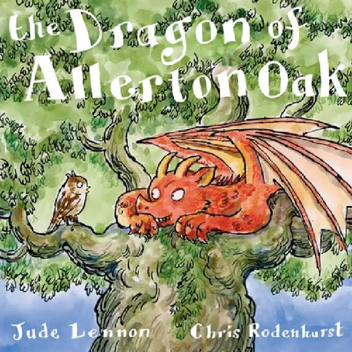 The Dragon of Allerton Oak by Jude Lennon