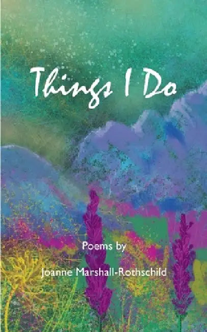 Things I Do by Joanne Marshall-Rothschild, Martin Barnabus Noutch, Cheryl Adamos Noutch