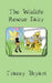 The Wildlife Rescue Fairy by Tracey Bryant