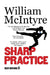 Sharp Practice by William McIntyre