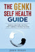 The Genki Self Health Guide: Improve your Body and Mind with Traditional Oriental Medicine by John Dixon