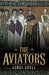 The Aviators by James A. Odell