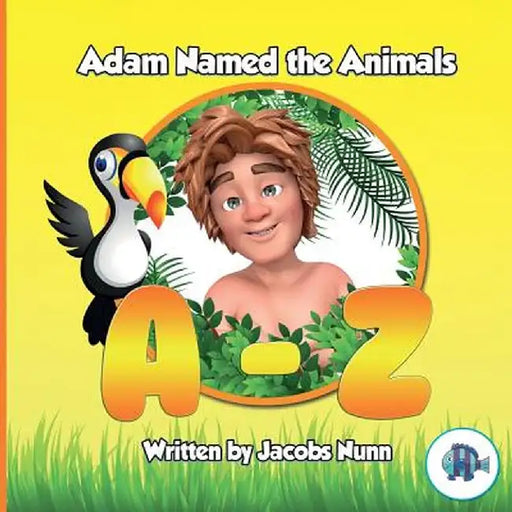 Adam Named the Animals A-Z by Jacobs Nunn