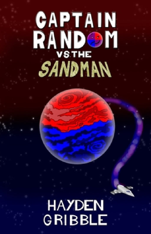 Captain Random vs the Sandman by Hayden Gribble, Anthony Moorin