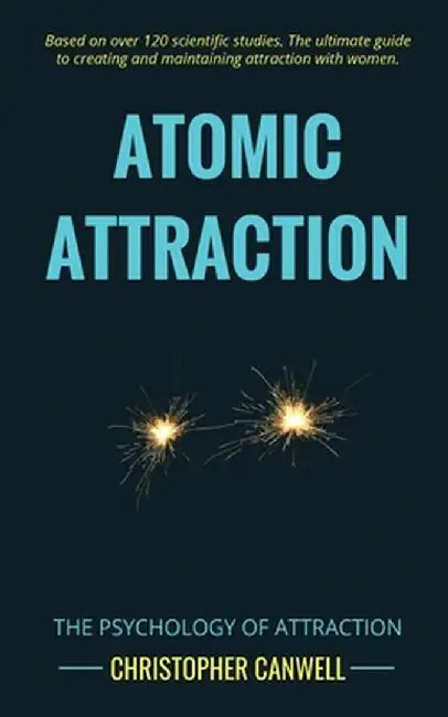 Atomic Attraction: The Psych *Firm Sal E by Canwell, Christopher