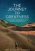 The Journey to Greatness: Understanding and experiencing the principle of God with you. by Michael Andam