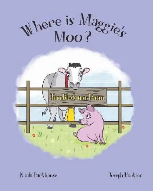Where Is Maggie's Moo? by Joseph Hopkins