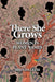 There She Grows: Women in Plant Names by Brenda Leese, Sophie Holme, Russell K. Holden