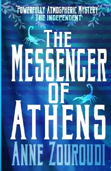 The Messenger of Athens by Anne Zouroudi