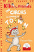 The Circus Is Coming To Town: Kiki and Friends by Francesca Hepton