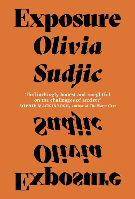 Exposure by Olivia Sudjic