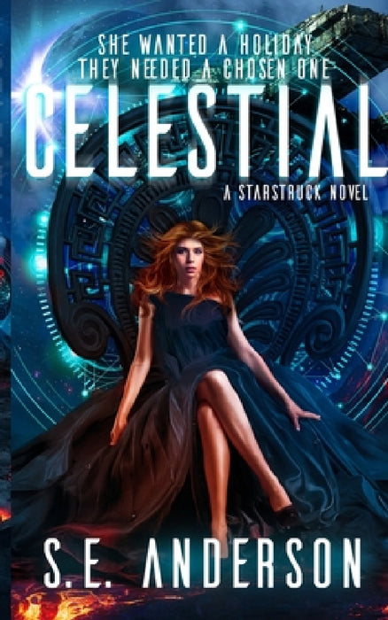 Celestial by S. E. Anderson