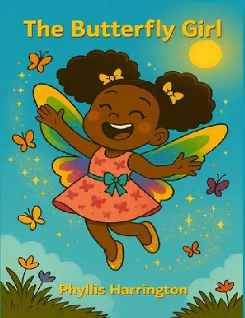 The Butterfly Girl by Phyllis Harrington