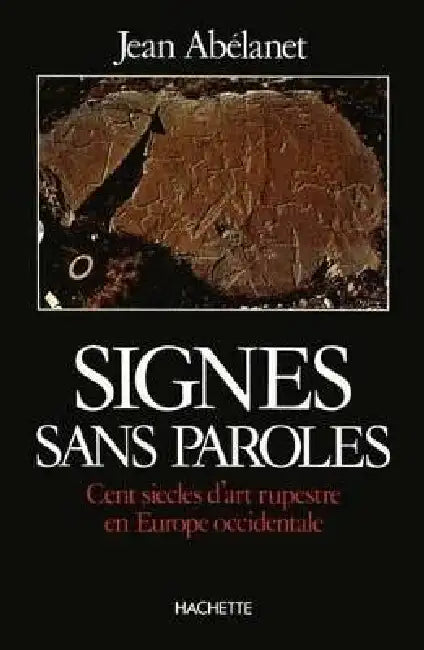 Signes sans paroles by Jean Abélanet