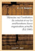 Mémoire Sur l'Institution Du Notariat Et Sur Les Améliorations de Son Organisation Actuelle by A. Gourgeois