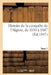 Histoire de la Conquête de l'Algérie, de 1830 À 1847. Tome 1 by de Mont-Rond