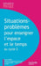 Situations - Problèmes pour enseigner l'espace et le temps au cycle 2 by Michel Huber