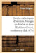 Cercles Catholiques d'Ouvriers. Voyages En Sibérie Et Dans l'Extrême-Orient, Conférence Donnée: Aux Cercles Catholiques d'Ouvriers, Le 28 Février 1878 by Maignan-V
