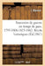 Souvenirs de Guerre En Temps de Paix. 1793-1806-1823-1862. Récits Historiques Et Anecdotiques: , Extraits Des Mémoires Inédits Du Colonel d'État-Major by Marnier-J