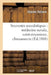 Souvenirs Anecdotiques: Médecine Navale, Saint-Simonisme, Chouannerie by Pellarin-C