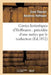 Contes Fantastiques d'Hoffmann: Précédée d'Une Notice Par Le Traducteur by E. T. a. Hoffmann