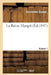 La Reine Margot. Volume 1 by Alexandre Dumas