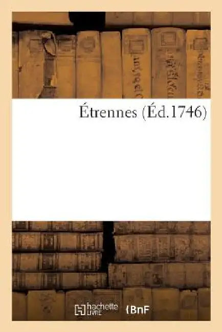Étrennes by Sans Auteur