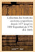 Collection Des Livrets Des Anciennes Expositions Depuis 1673 Jusqu'en 1800 Exposition de 1793 by Liepmann Sohn Et Dufour Éditeur