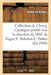 Collection de Clercq. Catalogue Publié Sous La Direction de MM. de Voguë E. Babelon E. Pottier by Andre de Ridder