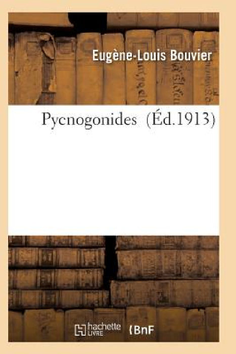 Pycnogonides by Bouvier-E-L