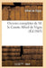 Oeuvres Complètes de M. Le Comte Alfred de Vigny Edition 8 by de Vigny-A