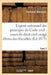 Exposé Rationnel Des Principes Du Code Civil À l'Usage Des Élèves Des Facultés. T02 by Bernard-F